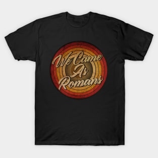 arjunthemaniac, circle retro faded We Came As Romans T-Shirt